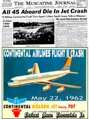 cover image of Continental Airlines Flight 11 Crash May 22, 1962